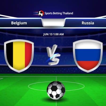 ยูโร 2020 : พรีวิวเกมเบลเยี่ยม VS รัสเซีย พร้อมทายผลการแข่งขัน