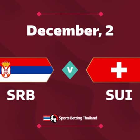 ฟุตบอลโลก 2022: เซอร์เบีย vs สวิตเซอร์แลนด์
